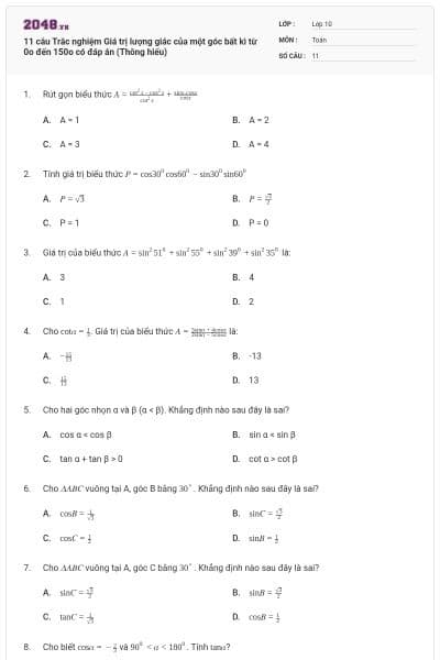 11 câu Trắc nghiệm Giá trị lượng giác của một góc bất kì từ 0o đến 150o có đáp án (Thông hiểu)