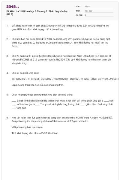 Đề kiểm tra 1 tiết Hóa học 8 Chương 2: Phản ứng hóa học (Đề 2)