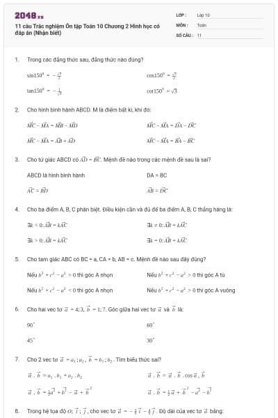 11 câu  Trắc nghiệm Ôn tập Toán 10 Chương 2 Hình học có đáp án (Nhận biết)