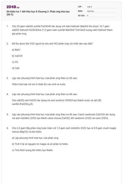 Đề kiểm tra 1 tiết Hóa học 8 Chương 2: Phản ứng hóa học (Đề 5)