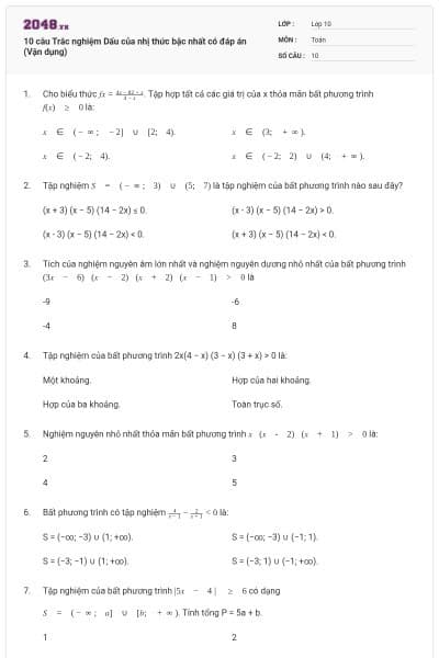 10 câu  Trắc nghiệm Dấu của nhị thức bậc nhất có đáp án (Vận dụng)