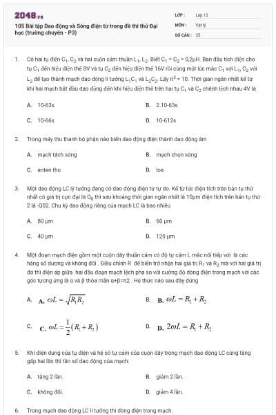 105 Bài tập Dao động và Sóng điện từ trong đề thi thử Đại học (trường chuyên - P3)