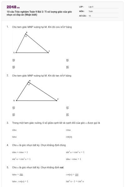 10 câu Trắc nghiệm Toán 9 Bài 2: Tỉ số lượng giác của góc nhọn có đáp án (Nhận biết)