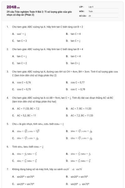 29 câu Trắc nghiệm Toán 9 Bài 2: Tỉ số lượng giác của góc nhọn có đáp án (Phần 3)