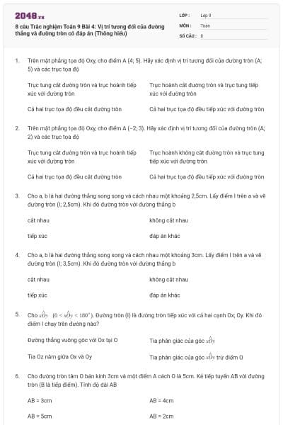 8 câu Trắc nghiệm Toán 9 Bài 4: Vị trí tương đối của đường thẳng và đường tròn có đáp án (Thông hiểu)