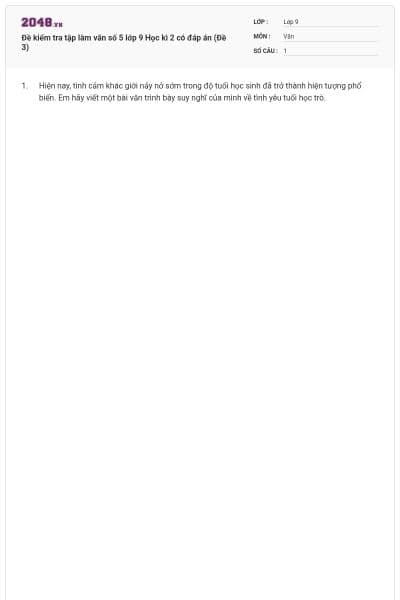 Đề kiểm tra tập làm văn số 5 lớp 9 Học kì 2 có đáp án (Đề 3)