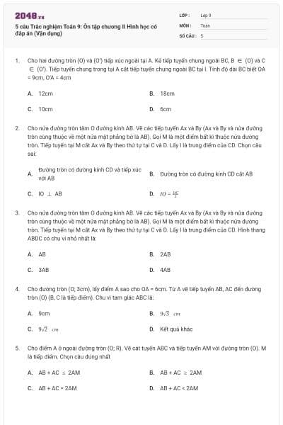 5 câu Trắc nghiệm Toán 9: Ôn tập chương II Hình học có đáp án (Vận dụng)