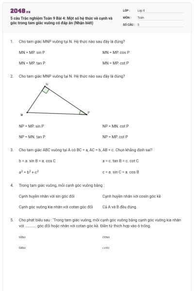 5 câu Trắc nghiệm Toán 9 Bài 4: Một số hệ thức về cạnh và góc trong tam giác vuông có đáp án (Nhận biết)