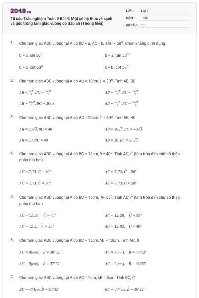 10 câu Trắc nghiệm Toán 9 Bài 4: Một số hệ thức về cạnh và góc trong tam giác vuông có đáp án (Thông hiểu)