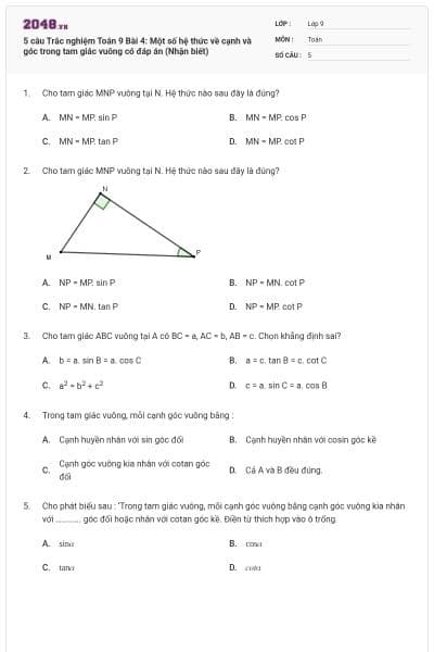 5 câu Trắc nghiệm Toán 9 Bài 4: Một số hệ thức về cạnh và góc trong tam giác vuông có đáp án (Nhận biết)