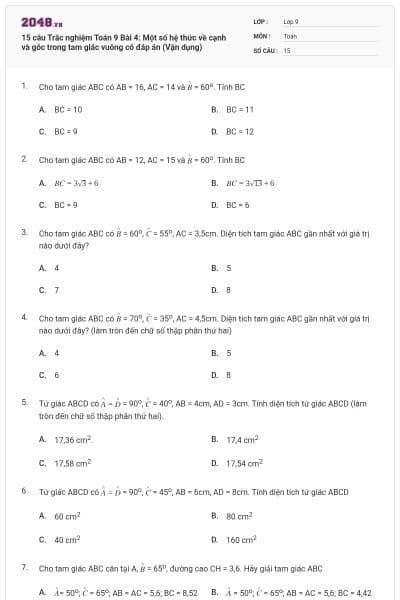 15 câu Trắc nghiệm Toán 9 Bài 4: Một số hệ thức về cạnh và góc trong tam giác vuông có đáp án (Vận dụng)