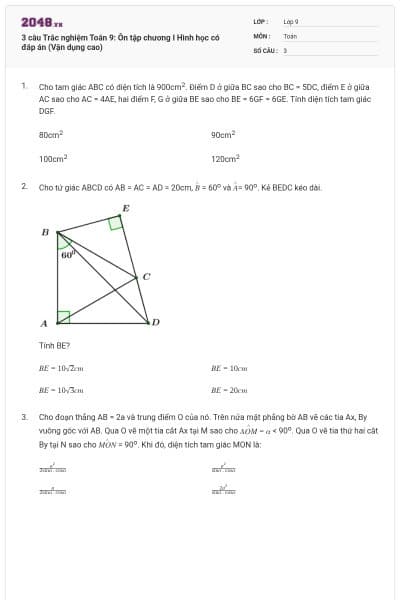3 câu Trắc nghiệm Toán 9: Ôn tập chương I Hình học có đáp án (Vận dụng cao)