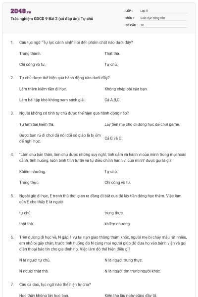 Trắc nghiệm GDCD 9 Bài 2 (có đáp án): Tự chủ