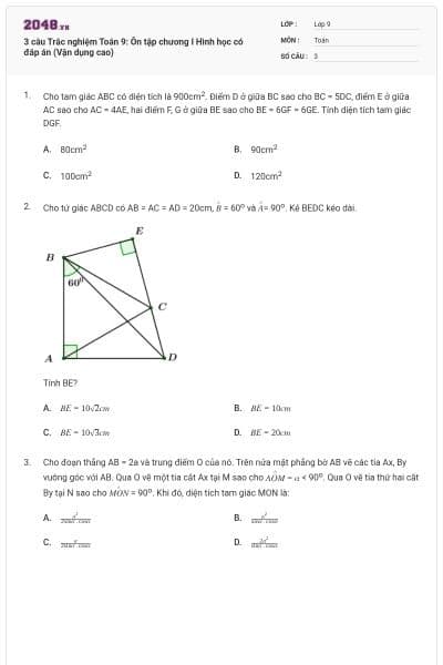 3 câu Trắc nghiệm Toán 9: Ôn tập chương I Hình học có đáp án (Vận dụng cao)