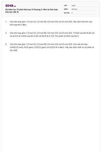 Đề kiểm tra 15 phút Hóa học 8 Chương 3: Mol và tính toán hóa học (Đề 4)