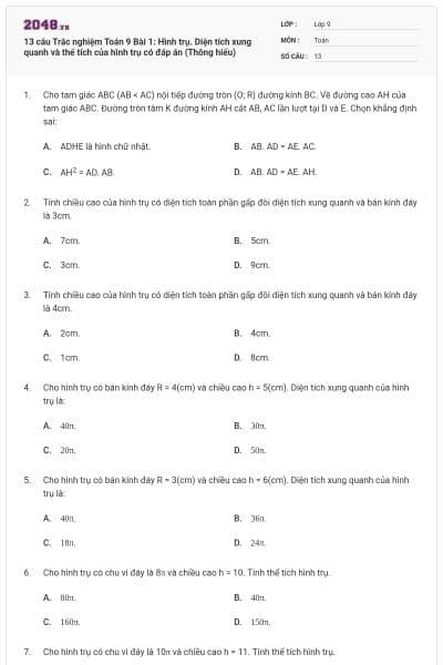 13 câu Trắc nghiệm Toán 9 Bài 1: Hình trụ. Diện tích xung quanh và thể tích của hình trụ có đáp án (Thông hiểu)