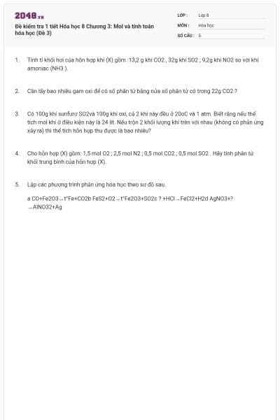 Đề kiểm tra 1 tiết Hóa học 8 Chương 3: Mol và tính toán hóa học (Đề 3)