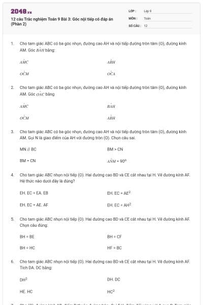 12 câu Trắc nghiệm Toán 9 Bài 3: Góc nội tiếp có đáp án (Phần 2)