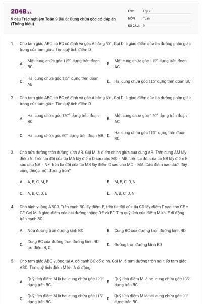 9 câu Trắc nghiệm Toán 9 Bài 6: Cung chứa góc có đáp án (Thông hiểu)