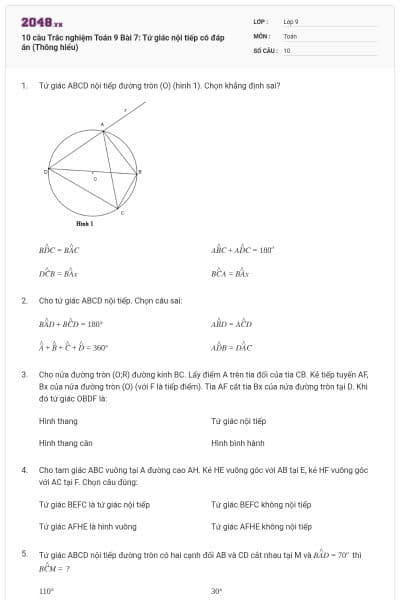 10 câu Trắc nghiệm Toán 9 Bài 7: Tứ giác nội tiếp có đáp án (Thông hiểu)