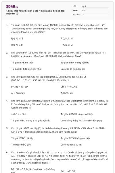 13 câu Trắc nghiệm Toán 9 Bài 7: Tứ giác nội tiếp có đáp án (Phần 2)
