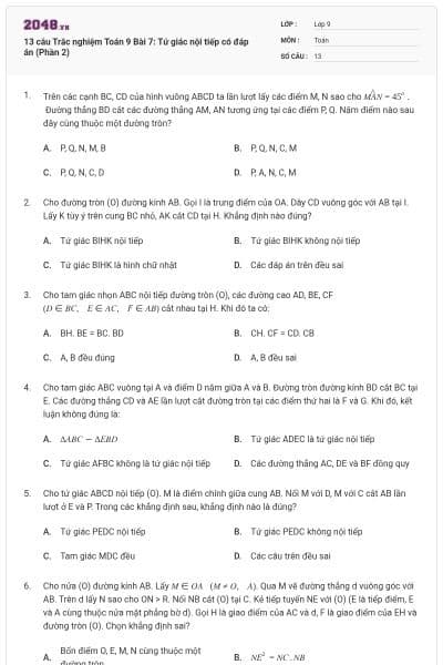 13 câu Trắc nghiệm Toán 9 Bài 7: Tứ giác nội tiếp có đáp án (Phần 2)
