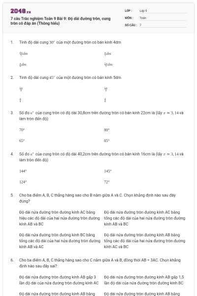 7 câu Trắc nghiệm Toán 9 Bài 9: Độ dài đường tròn, cung tròn có đáp án (Thông hiểu)