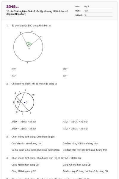 10 câu Trắc nghiệm Toán 9: Ôn tập chương III Hình học có đáp án (Nhận biết)