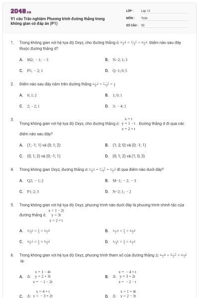 91 câu Trắc nghiệm Phương trình đường thẳng trong không gian có đáp án (P1)