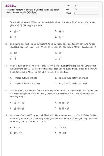 5 câu Trắc nghiệm Toán 9 Bài 4: Góc tạo bởi tia tiếp tuyến và dây cung có đáp án (Vận dụng)