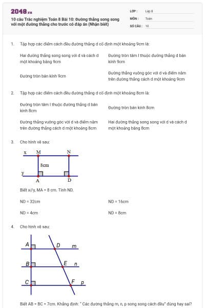 10 câu Trắc nghiệm Toán 8 Bài 10: Đường thẳng song song với một đường thẳng cho trước có đáp án (Nhận biết)