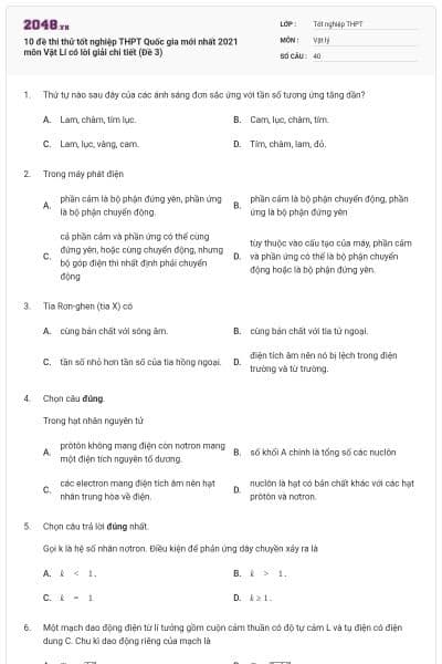 10 đề thi thử tốt nghiệp THPT Quốc gia mới nhất 2021 môn Vật Lí có lời giải chi tiết (Đề 3)