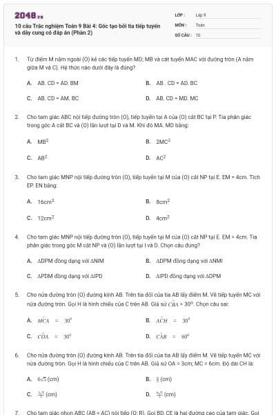 10 câu Trắc nghiệm Toán 9 Bài 4: Góc tạo bởi tia tiếp tuyến và dây cung có đáp án (Phần 2)