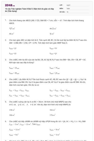 16 câu Trắc nghiệm Toán 8 Bài 5: Diện tích đa giác có đáp án (Vận dụng)