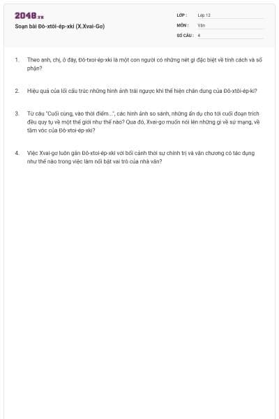 Soạn bài Đô-xtôi-ép-xki (X.Xvai-Gơ)