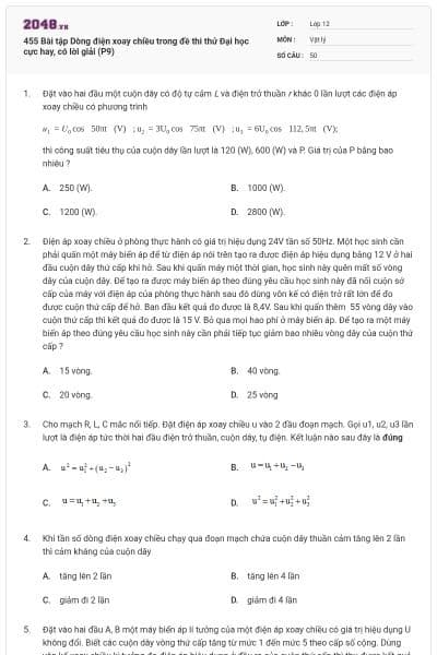 455 Bài tập Dòng điện xoay chiều trong đề thi thử Đại học cực hay, có lời giải (P9)