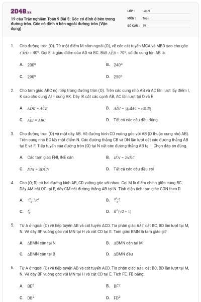 19 câu Trắc nghiệm Toán 9 Bài 5: Góc có đỉnh ở bên trong đường tròn. Góc có đỉnh ở bên ngoài đường tròn (Vận dụng)