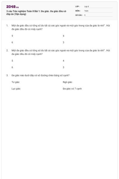3 câu Trắc nghiệm Toán 8 Bài 1: Đa giác. Đa giác đều có đáp án (Vận dụng)