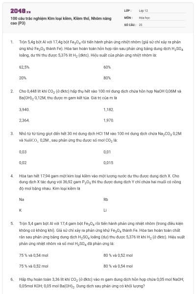 100 câu trắc nghiệm Kim loại kiềm, Kiềm thổ, Nhôm nâng cao (P3)