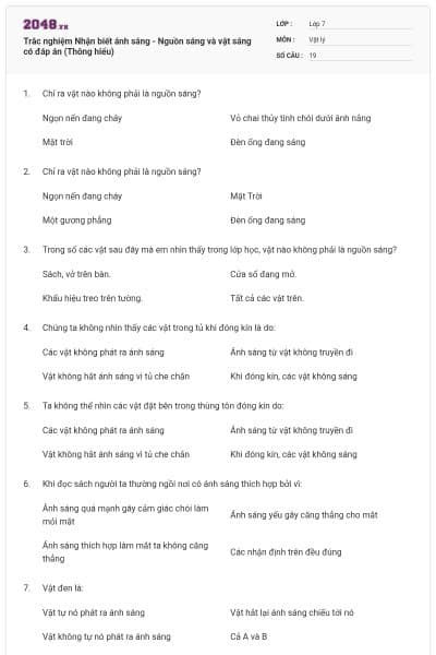 Trắc nghiệm Nhận biết ánh sáng - Nguồn sáng và vật sáng có đáp án (Thông hiểu)