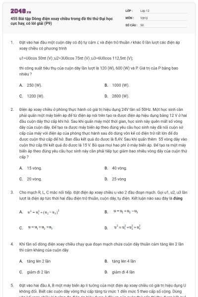 455 Bài tập Dòng điện xoay chiều trong đề thi thử Đại học cực hay, có lời giải (P9)