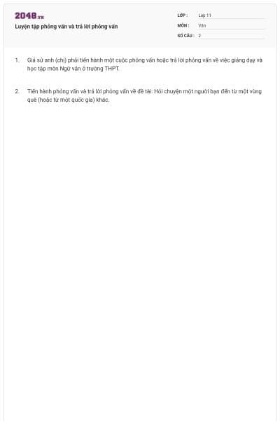 Luyện tập phỏng vấn và trả lời phỏng vấn