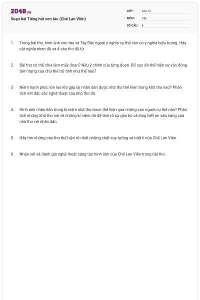 Soạn bài Tiếng hát con tàu (Chế Lan Viên)