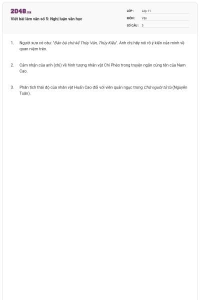 Viết bài làm văn số 5: Nghị luận văn học
