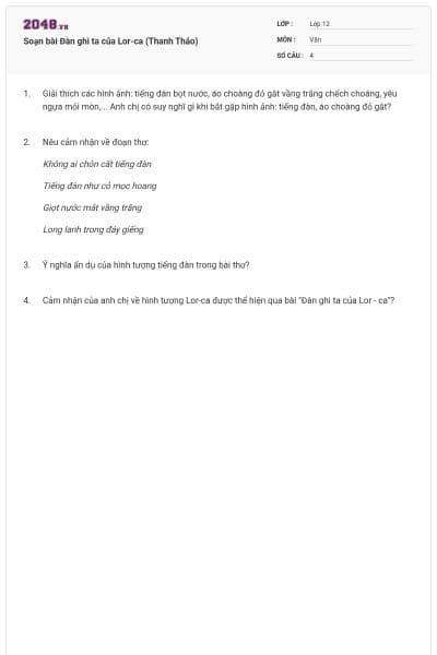 Soạn bài Đàn ghi ta của Lor-ca (Thanh Thảo)