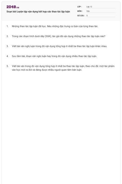 Soạn bài Luyện tập vận dụng kết hợp các thao tác lập luận