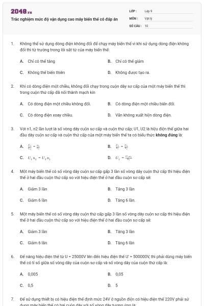 Trắc nghiệm mức độ vận dụng cao máy biến thế có đáp án
