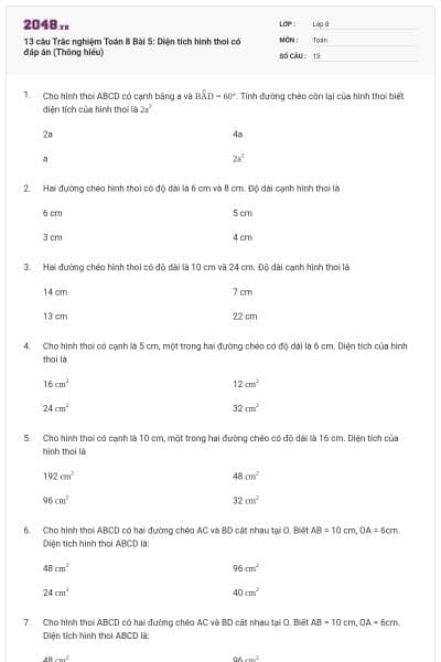 13 câu Trắc nghiệm Toán 8 Bài 5: Diện tích hình thoi có đáp án (Thông hiểu)