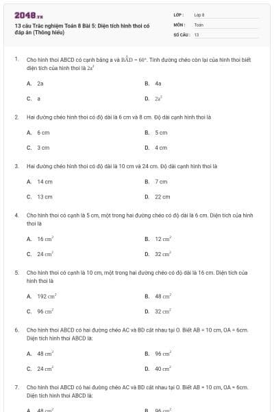 13 câu Trắc nghiệm Toán 8 Bài 5: Diện tích hình thoi có đáp án (Thông hiểu)