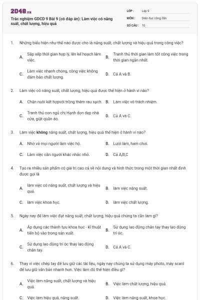 Trắc nghiệm GDCD 9 Bài 9 (có đáp án): Làm việc có năng suất, chất lượng, hiệu quả